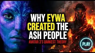 Why Eywa Created The Ash People Avatar Darkest | HyperRealastic Stuido