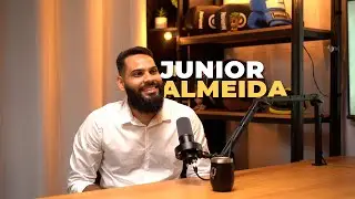 JUNIOR ALMEIDA - A Jornada &Eacute;pica de um Mestre 🥋 - PodUp #002