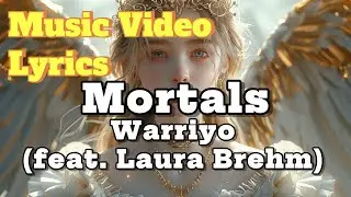 Mortals - Warriyo (feat. Laura Brehm)(Lyrics Music Video)| Future Trap | Copyright Free Music #ncs