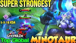 MINOTAUR BEST BUILD IN 2022 | TOP GLOBAL MINOTAUR GreeNkZn - MOBILE LEGENDS