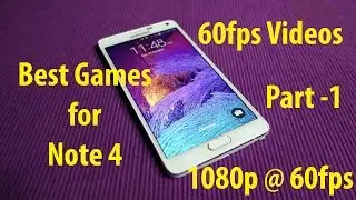 (60fps Video) Samsung Galaxy Note 4 - Best Games (Top Games) - Part 1