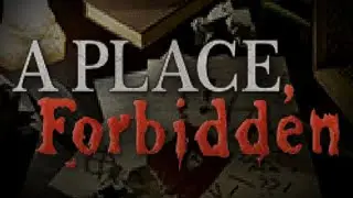 THE FULL GAME THIS TIME! A Place, Forbidden (Both Endings)