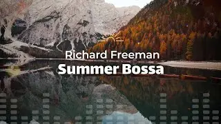 Richard Freeman - Summer Bossa