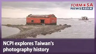 National Center of Photography and Images explores Taiwan’s photography history｜Taiwan News