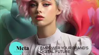 Immersive Fashion in the Metaverse