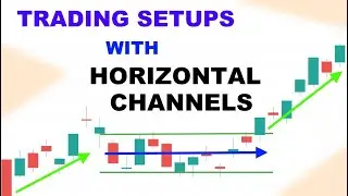 Trading Setups with Horizontal Channels: Easy Tips to Use Now