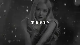rosé - messy (slowed + reverb)