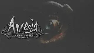 Amnesia: A Machine for Pigs | Бешеная свинья #3