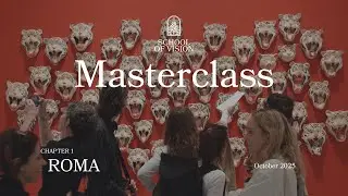 School of Vision Masterclass &mdash; Rome Edition | October 2025 (Trailer)