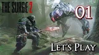 The Surge 2 - Let's Play Part 1: The Warden