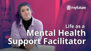 Occupation Spotlight: Mental Health Support Facilitator | Career Stories