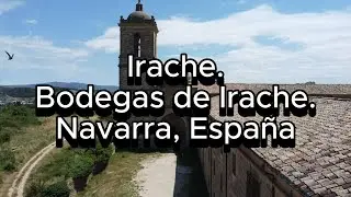 Irache, su monasterio, las bodegas y una fuente de vino en Espa&ntilde;a! A vista de dron