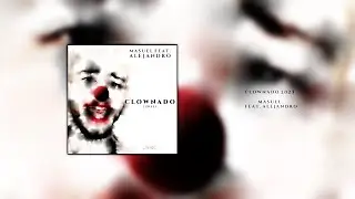 Alejandro - Clownado '23