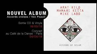 Arat Kilo +  Mamani Ke&iuml;ta + Mike Ladd : 
