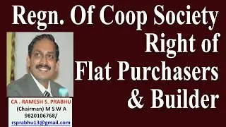 Regn. Of Coop Society Right of Flat Purchasers & Builder : C A Ramesh Prabhu