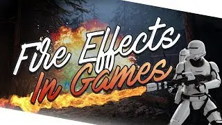 Top 10 Fire Effects In Games! (2018)
