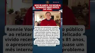 DESABAFO DE RONNIE VON AP&Oacute;S 30 DIAS INTERNADO COMOVE O BRASIL