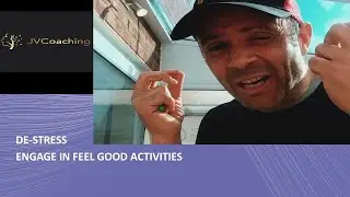 Engage in Feel Good Activities