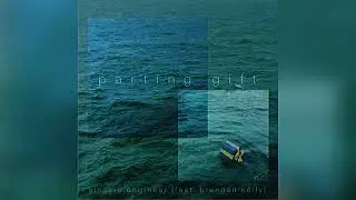Sincere Engineer ft. Brendan Kelly - Parting Gift [Visual]