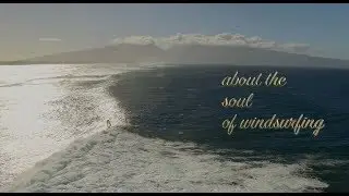 Soul Of Windsurfing