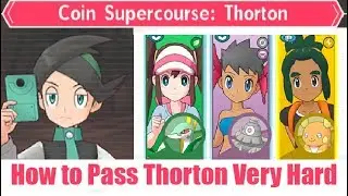 【Pokemon Master】Strategy to beat down【Very Hard】Coin Supercourse: Thorton【JackLee】