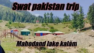 A trip at swat kalam , pakistan Switzerland swat