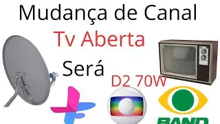 Mudança de Canal na Tv Aberta D2 será.