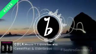 CamelPhat, Elderbrook   Cola Mousse T 's Glitterbox Mix hd