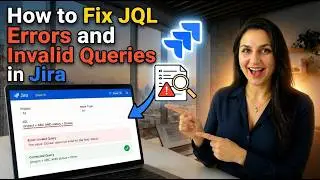 How to Fix JQL Errors and Invalid Queries in Jira