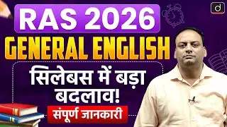 RAS New Syllabus 2026 |  General English | Prelims & Mains | Major Changes | Drishti RAS