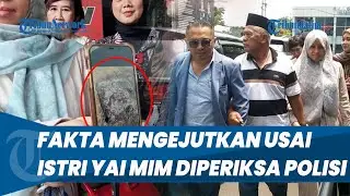 FAKTA MENGEJUTKAN usai Istri Yai Mim Diperiksa Soal Laporan Penistaan Agama, Jam Rolex dan Emas Raib