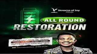 ALL ROUND RESTORATION || SUNDAY SERVICE || 18TH JANUARY 2026
