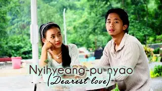 Nyihyeang-pu nyao(Dearest Love) - Mrdream legend ft @DavidManjoKonyak