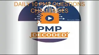 DAILY 10 PMP QUESTIONS CHALLENGES