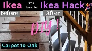 Stair Remodel | Staircase | Carpet to Oak Hardwood | Ikea Hack | DIY | Save Money | Ikea
