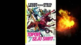 TOPOVI SEJU SMRT -- Bil adams  -- Lunov Magnus Strip # 050