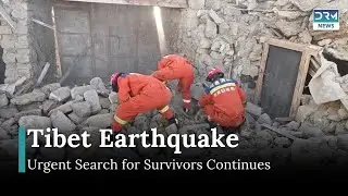 Tibet Earthquake: Thousands Trapped in Rubble as Fears Grow for Survivors | DRM News | AL1B