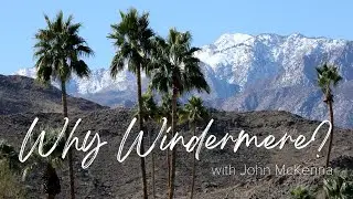 Why Windermere with John McKenna