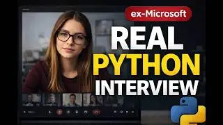 Real Python Interview (Ex-Microsoft Candidate) | Fundamentals to Advanced