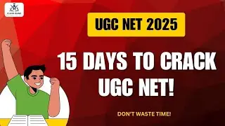 UGC NET 2025 | Last 15 Days Strategy to Crack Exam – Sociology