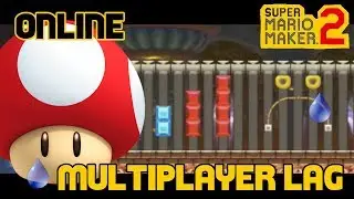Super Mario Maker 2 (SMM2) - Online Multiplayer Lag Simulator  - No Commentary