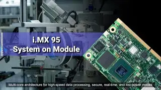 iWave Launches i.MX 95 SMARC System on Module
