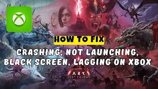 Исправлена ​​ошибка, из-за которой ARK: Lost Colony вылетает при запуске, не запускается, тормози...