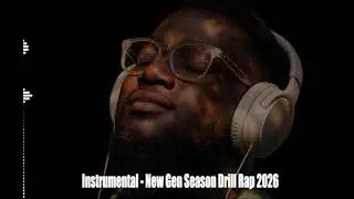 Instrumental -  New Gen Season Drill Rap 2026