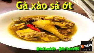 Mời Bạn B&egrave; Thưởng Thức Hương Vị Tinh Tế Của M&oacute;n G&agrave; X&agrave;o Sả Ớt Đặc Biệt ❤️ #amthuc908 #908