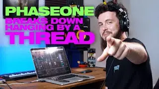 [TUTORIAL] PhaseOne BREAKS DOWN Hanging By A Thread