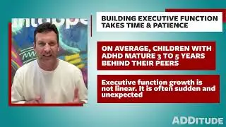 Building Executive Function Takes Time and Patience (with Brandon Slade)