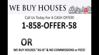 We Buy Houses For CASH and 