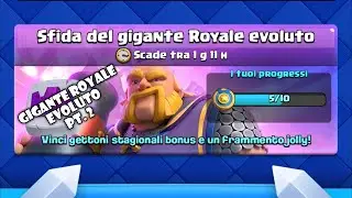 Sfida del Gigante Royale Evoluto Pt. 2 - Clash Royale ita