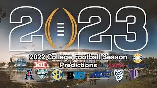 2022 College Football Season Predictions